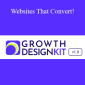 Growth Design Kit - Websites That Convert!