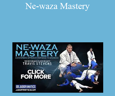 Travis Stevens - Ne-waza Mastery