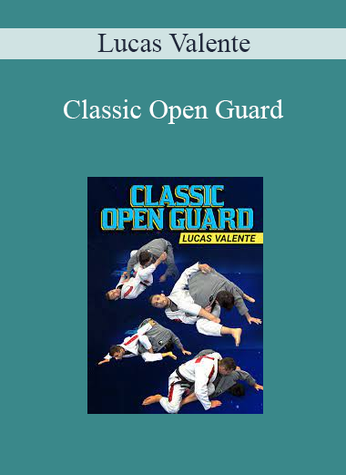 Lucas Valente - Classic Open Guard