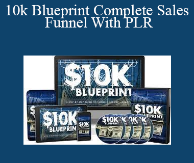 10k Blueprint Complete Sales Funnel With PLR