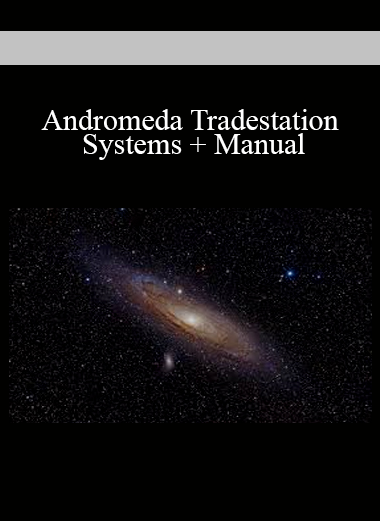 Andromeda Tradestation Systems + Manual