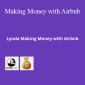 Lynda - Making Money with Airbnb