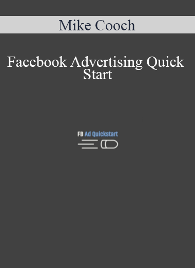 Mike Cooch - Facebook Advertising Quick Start