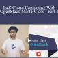 Stone River Elearning - IaaS Cloud Computing With OpenStack MasterClass - Part 1