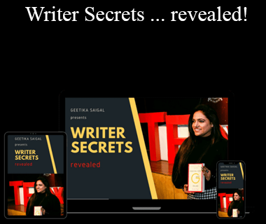 Geetika Saigal - Writer Secrets ... revealed!