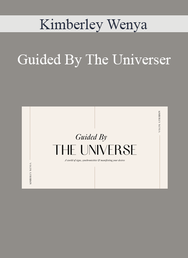 Kimberley Wenya - Guided By The Universer