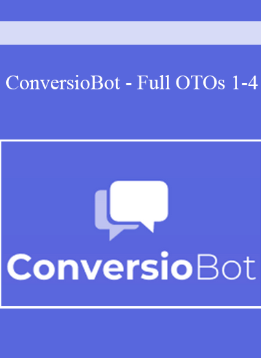ConversioBot - Full OTOs 1-4