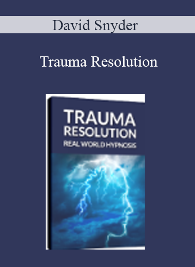 David Snyder - Trauma Resolution