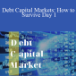 Eric Cheung - Debt Capital Markets: How to Survive Day 1