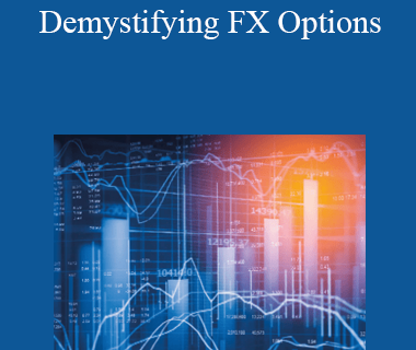 Andy Mayer - Demystifying FX Options