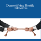 Silab Mohanty - Demystifying Hostile Takeovers