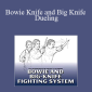 Dwight McLemore - Bowie Knife and Big Knife Dueling