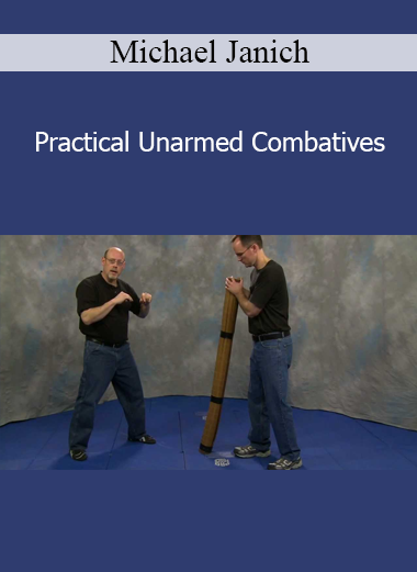 Michael Janich- Practical Unarmed Combatives