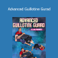 Advanced Guillotine Gurad by Bjorn Friedrich