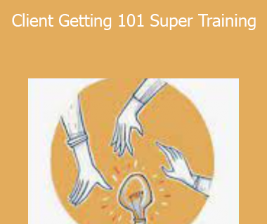 Mitch Miller - Client Getting 101 Super Training