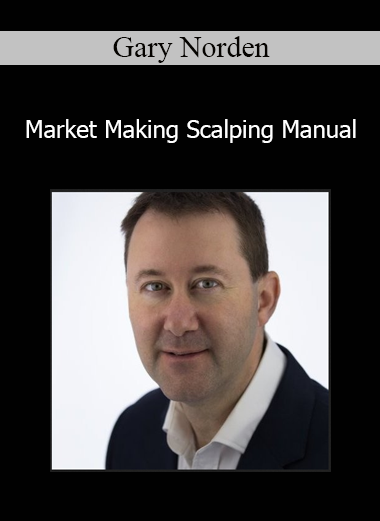 Gary Norden - Market Making Scalping Manual
