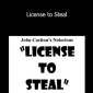 John Carlton - License to Steal