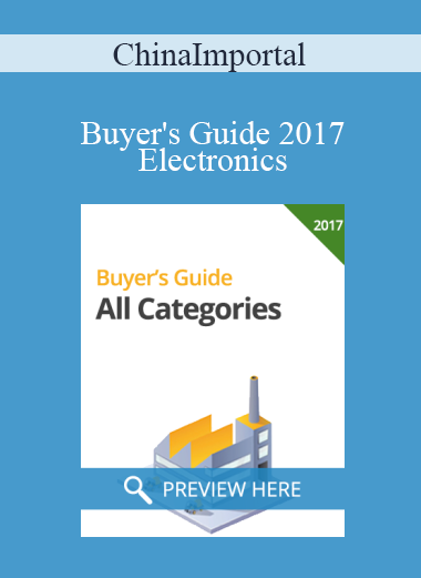 ChinaImportal - Buyer's Guide 2017 Electronics
