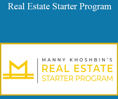 Manny Khoshbin - Real Estate Starter Program