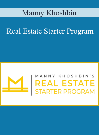 Manny Khoshbin - Real Estate Starter Program