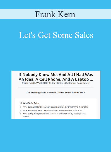 Frank Kern - Let's Get Some Sales