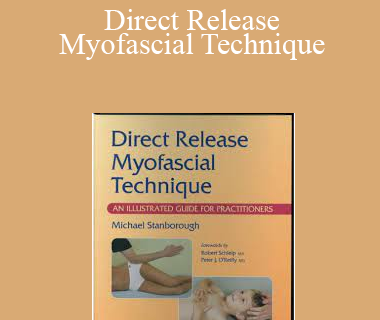 Michael Stanborough - Direct Release Myofascial Technique