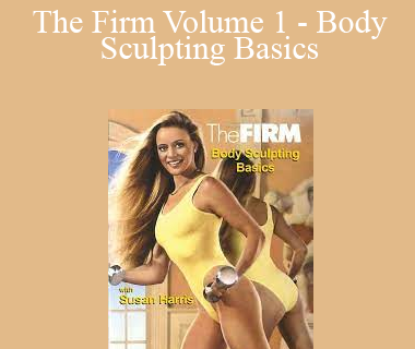 The Firm Volume 1 - Body Sculpting Basics