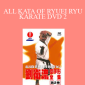ALL KATA OF RYUEI RYU KARATE DVD 2