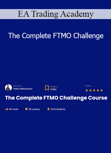 EA Trading Academy - The Complete FTMO Challenge