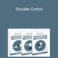 Eric Wong - Shoulder Control