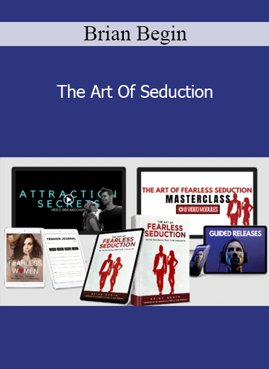 Brian Begin - The Art Of Seduction