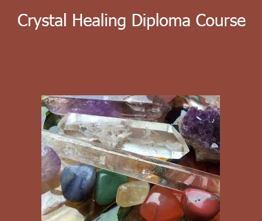 Centre of Excellence - Crystal Healing Diploma Course