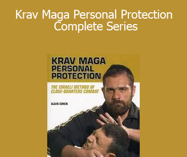 Alain Cohen - Krav Maga Personal Protection Complete Series