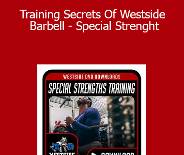 Louie Simmons - Training Secrets Of Westside Barbell - Special Strenght