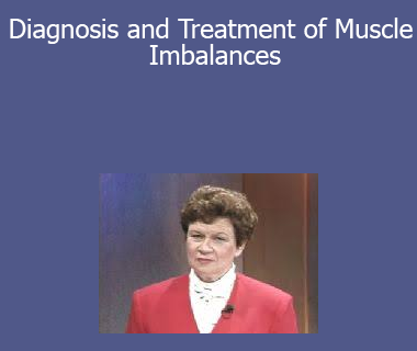 Shirley Sahrmann - Diagnosis and Treatment of Muscle Imbalances