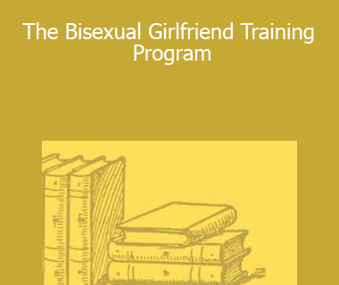 Stephane (Ideagasms) - The Bisexual Girlfriend Training Program