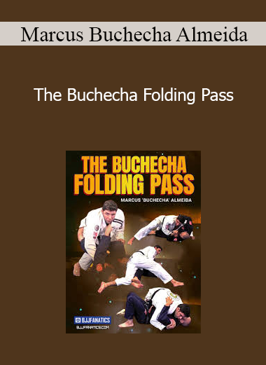 Marcus Buchecha Almeida - The Buchecha Folding Pass