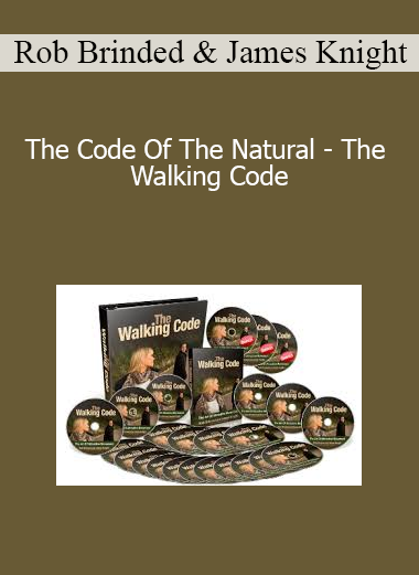 Rob Brinded & James Knight - The Code Of The Natural - The Walking Code