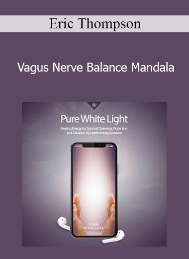 Eric Thompson - Vagus Nerve Balance Mandala