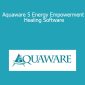 Peter Schenk - Aquaware 5 Energy Empowerment Healing Software