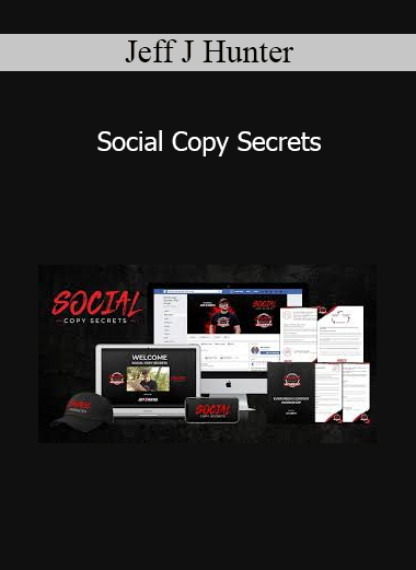 Jeff J Hunter - Social Copy Secrets