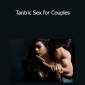 Helena Nista - Tantric Sex for Couples