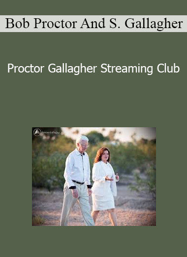 Bob Proctor And Sandy Gallagher - Proctor Gallagher Streaming Club