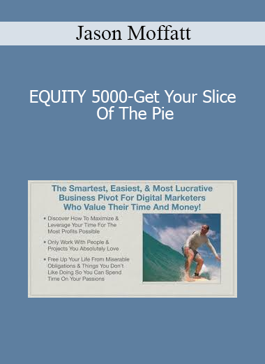 Jason Moffatt - EQUITY 5000-Get Your Slice Of The Pie