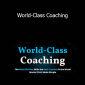 Corey Wilks - World-Class Coaching