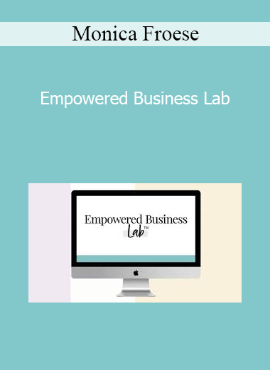 Monica Froese - Empowered Business Lab