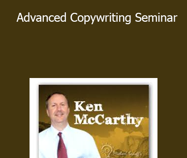Ken McCarthy - Advanced Copywriting Seminar