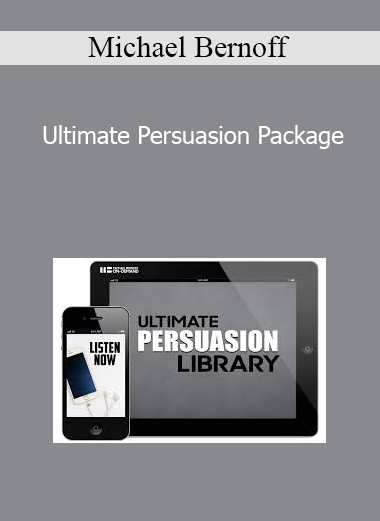 Michael Bernoff - Ultimate Persuasion Package