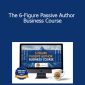 Mike Shreeve - The 6-Figure Passive Author Business Course