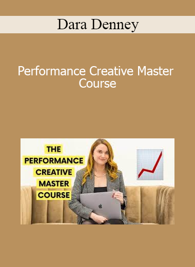 Dara Denney - Performance Creative Master Course